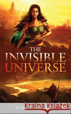 The Invisible Universe Suresh Shetty 9781642494983