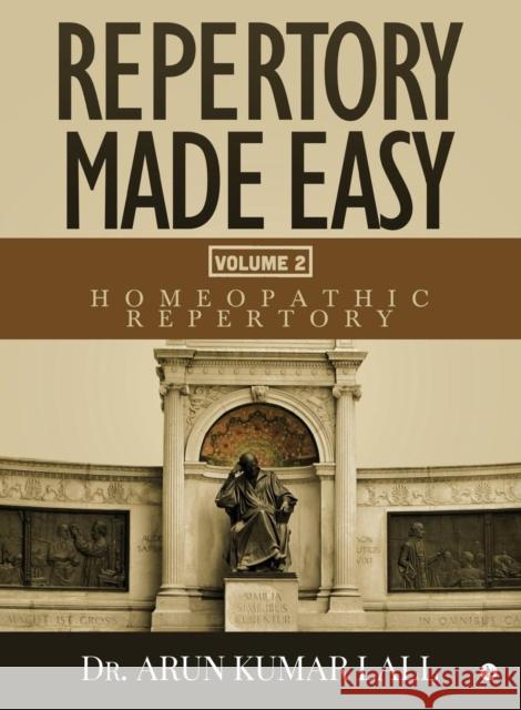 Repertory Made Easy Volume 2 Arun Kumar Lall 9781642499476 Notion Press, Inc.