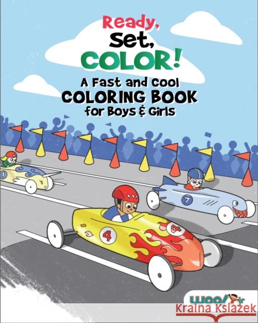 Ready, Set, Color! a Fast and Cool Coloring Book for Boys & Girls: (Coloring Pages for Kids) Woo! Jr. Kids Activities 9781642507171 Dragonfruit