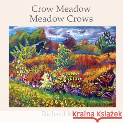 Crow Meadow: Meadow Crows Richard Metz 9781642510737
