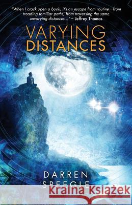 Varying Distances Darren Speegle 9781642557343 Crystal Lake Publishing