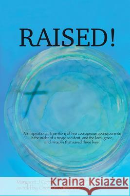 Raised! Margaret J Cotton, Charlie and Florentina Mada 9781642581232