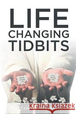 Life Changing Tidbits Tammy Stocker 9781642582635