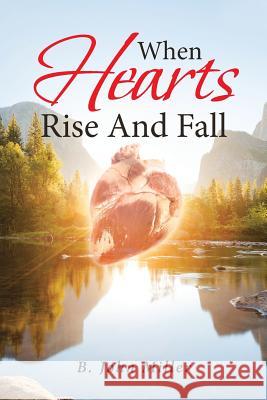 When Hearts Rise And Fall B John Miller 9781642584264 Christian Faith