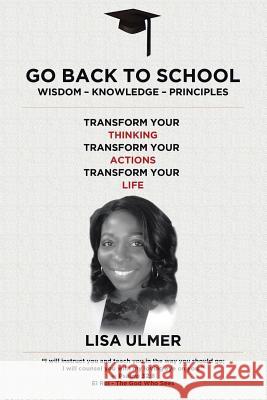 Go Back To School Lisa Ulmer 9781642585780