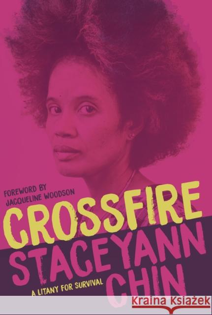 Crossfire: A Litany for Survival Staceyann Chin 9781642591743 Haymarket Books