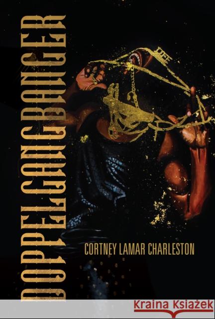 Doppelgangbanger Cortney Lamar Charleston 9781642594034 Haymarket Books