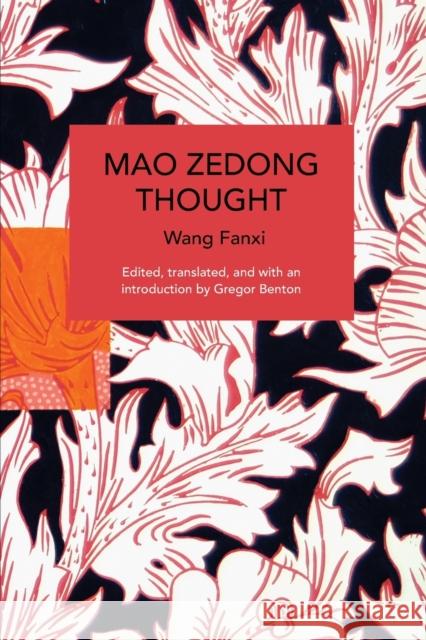 Mao Zedong Thought  9781642594225 Haymarket Books