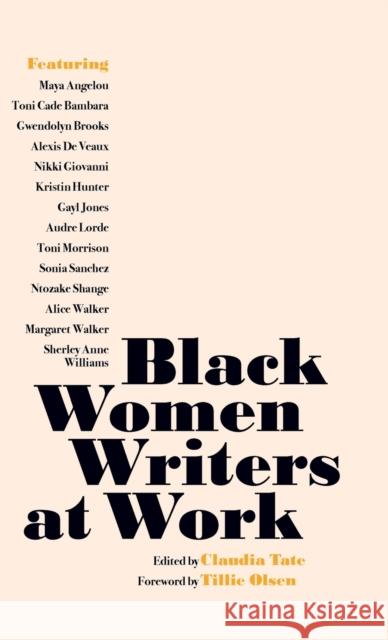 Black Women Writers at Work Claudia Tate Eve L. Ewing 9781642598742 Haymarket Books