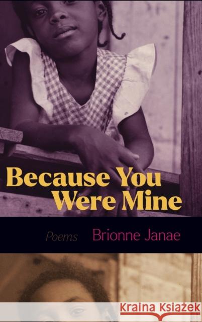 Because You Were Mine Brionne Janae 9781642599497 Haymarket Books