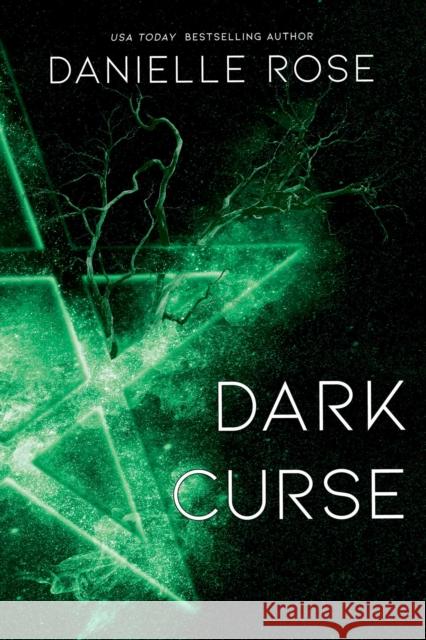 Dark Curse: Darkhaven Saga Book 5 Danielle Rose 9781642631739 Waterhouse Press