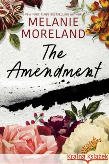 The Amendment Melanie Moreland 9781642633948 Waterhouse Press