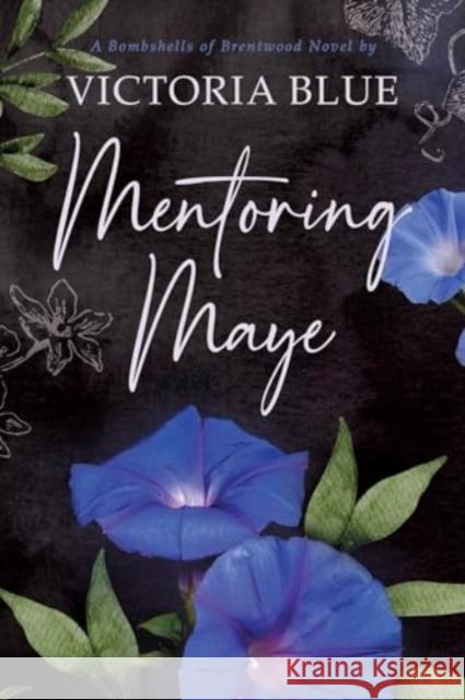 Mentoring Maye Victoria Blue 9781642634006