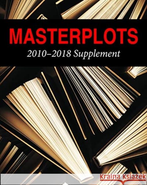 Masterplots, 2010-2018 Supplement: Print Purchase Includes Free Online Access Salem Press 9781642650327 Salem Press