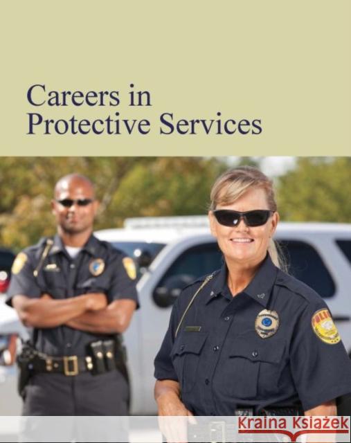 Careers in Protective Services: Print Purchase Includes Free Online Access Laura Mars 9781642650525