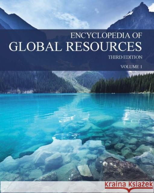Encyclopedia of Global Resources, Third Edition: Print Purchase Includes Free Online Access Salem Press 9781642650563 Salem Press