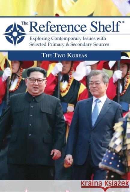 Reference Shelf: The Two Koreas: 0 Hw Wilson 9781642652185 H. W. Wilson
