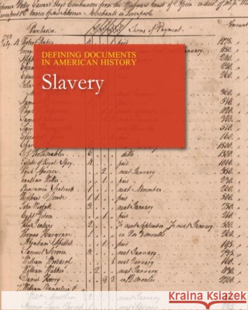 Defining Documents in American History: Slavery: Print Purchase Includes Free Online Access Salem Press 9781642652819 Salem Press