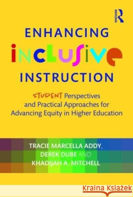 Enhancing Inclusive Instruction Khadijah A. Mitchell 9781642675719