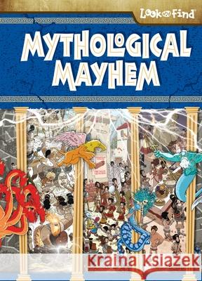 Mythological Mayhem Look and Find Melanie Zanoza Bartelme Douglas Holgate Bryan Beach 9781642694505