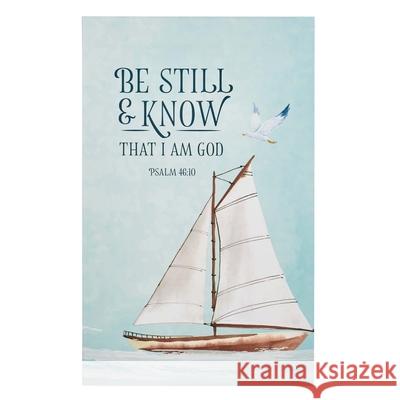 Journal Flex Cover Be Still & Know Psalm 46 Christian Art Gifts Inc 9781642726213 Christian Art Gifts Inc