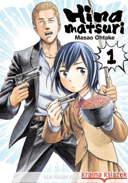 Hinamatsuri Volume 01 Masao Ohtake 9781642730050 Social Club Books