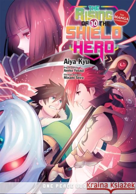 The Rising of the Shield Hero Volume 10: The Manga Companion Aneko Yusagi 9781642730166 One Peace Books