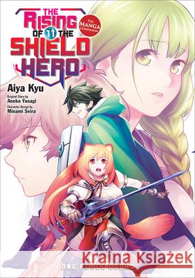 The Rising of the Shield Hero Volume 11: The Manga Companion Aneko Yusagi 9781642730173 One Peace Books