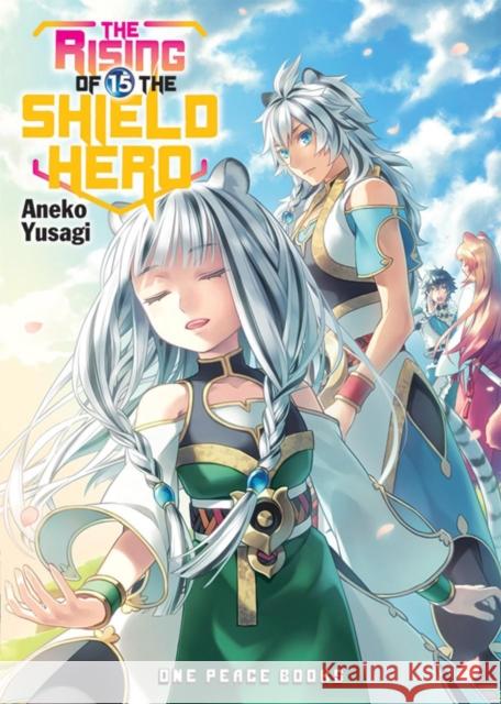 The Rising of the Shield Hero Volume 15: Light Novel Aneko Yusagi 9781642730197 Social Club Books