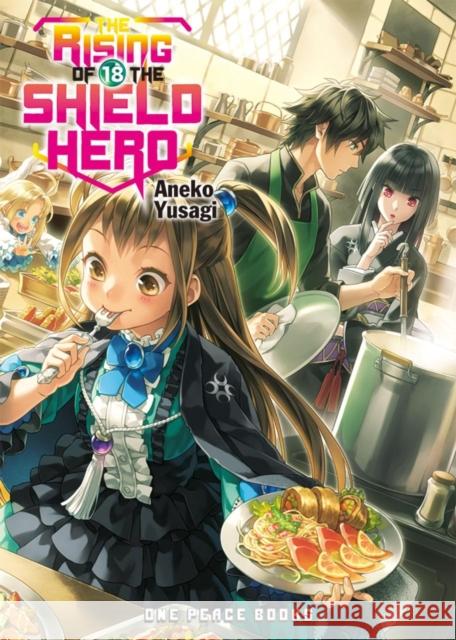 The Rising of the Shield Hero Volume 18 Aneko Yusagi 9781642730821 Social Club Books