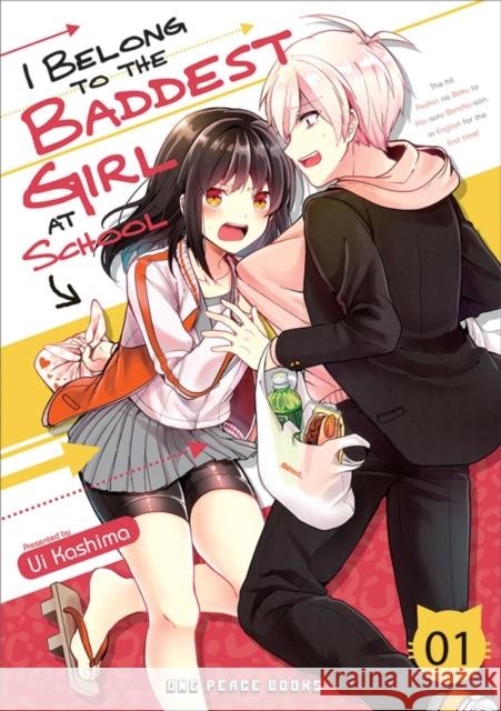 I Belong to the Baddest Girl at School Volume 01 Kashima, Ui 9781642731361