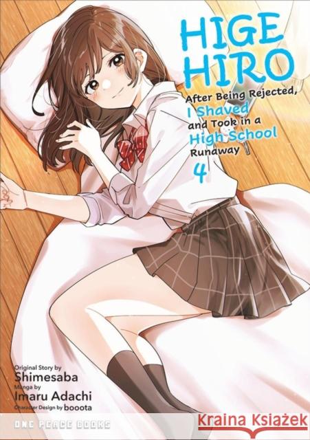 Higehiro Volume 4: After Being Rejected, I Shaved and Took in a High School Runaway Shimesaba 9781642731637