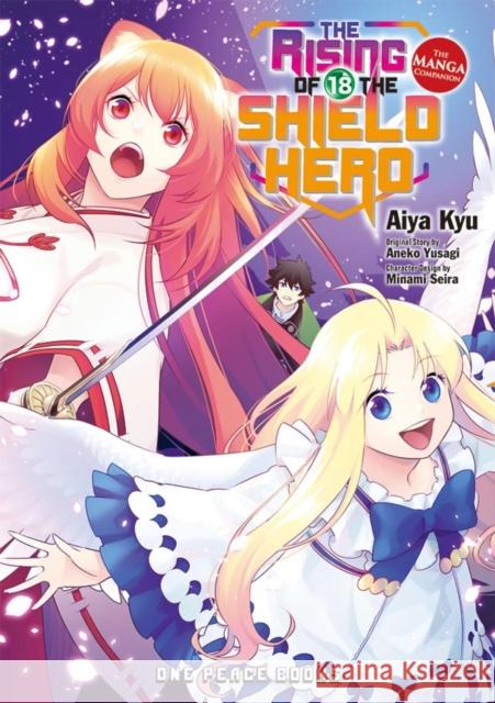The Rising of the Shield Hero Volume 18: The Manga Companion Aneko Yusagi 9781642731736 One Peace Books