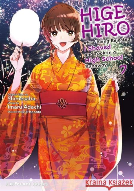 Higehiro Volume 7: After Being Rejected, I Shaved and Took in a High School Runaway Shimesaba, Shimesaba 9781642732344