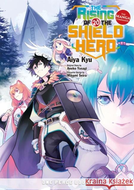 The Rising of the Shield Hero Volume 20: The Manga Companion Yusagi, Aneko 9781642732405 Social Club Books