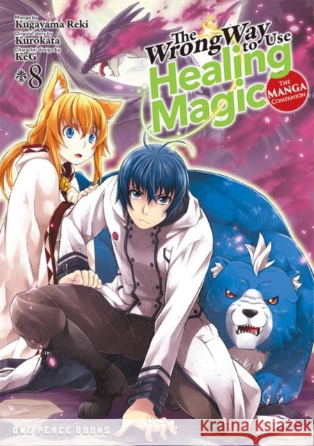 The Wrong Way to Use Healing Magic Volume 8: The Manga Companion Kugayama Reki Kurokata Kurokata 9781642733853 Social Club Books