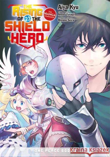 The Rising of the Shield Hero Volume 23: The Manga Companion Aneko Yusagi 9781642733914 One Peace Books