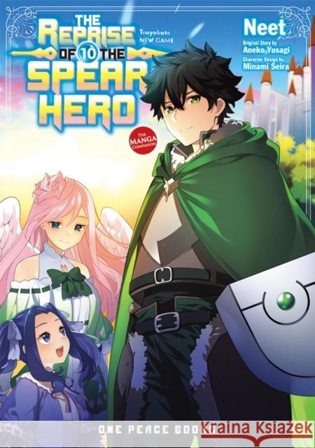 The Reprise of the Spear Hero Volume 10: The Manga Companion Aneko Yusagi 9781642733990 Social Club Books