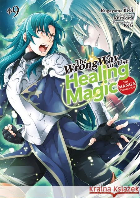 The Wrong Way to Use Healing Magic Volume 9: The Manga Companion Kurokata 9781642734416 One Peace Books