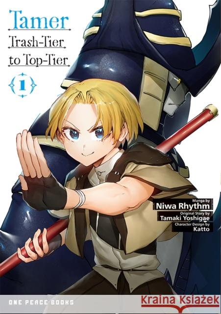Tamer Volume 1: Trash-Tier to Top-Tier Niwa Rhythm 9781642735055 One Peace Books