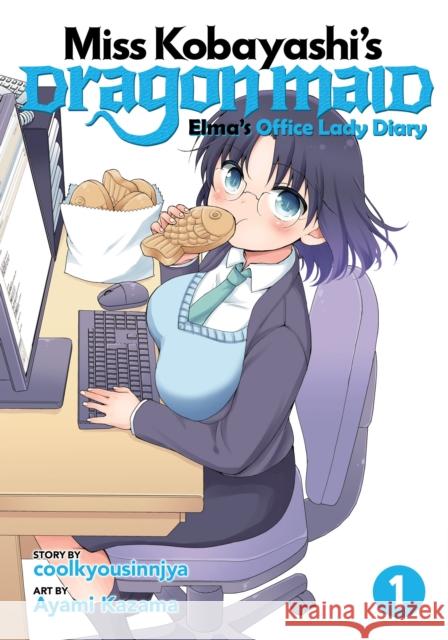 Miss Kobayashi's Dragon Maid: Elma's Office Lady Diary Vol. 1 Coolkyousinnjya                          Ayami Kazama 9781642750348 Seven Seas