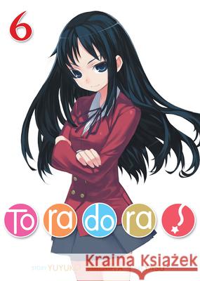Toradora! (Light Novel) Vol. 6 Yuyuko Takemiya Yasu 9781642751123 Seven Seas