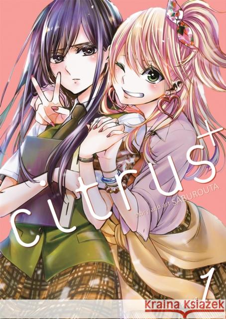 Citrus Plus Vol. 1 Saburouta 9781642756883 Seven Seas Entertainment, LLC