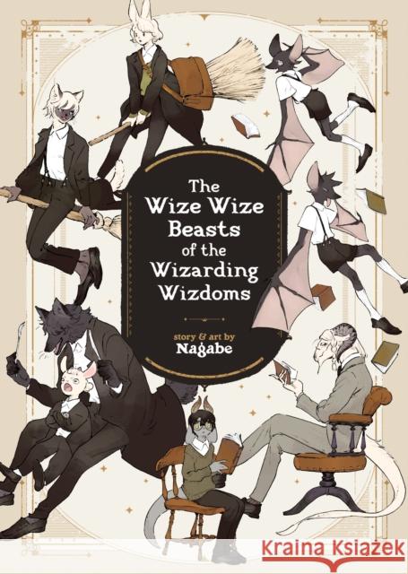 The Wize Wize Beasts of the Wizarding Wizdoms Nagabe 9781642757095 Seven Seas Entertainment, LLC