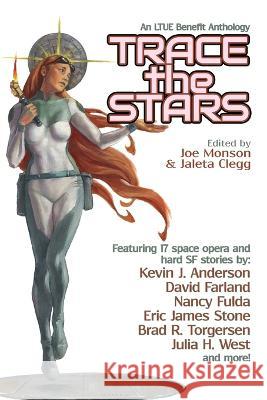 Trace the Stars Joe Monson Jaleta Clegg Kevin Wasden 9781642780390 Hemelein Publications