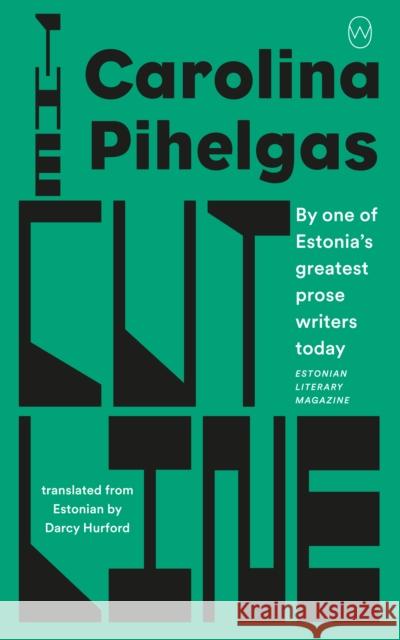 The Cut Line Pihelgas, Carolina 9781642861617 World Editions