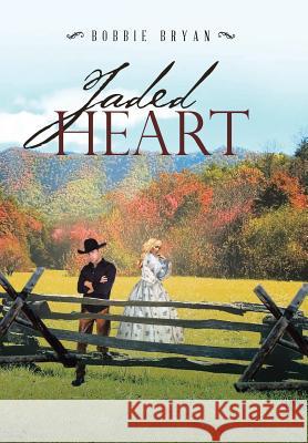 Jaded Heart Bobbie Bryan 9781642986143 Page Publishing, Inc