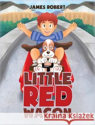 Little Red Wagon James Paddock 9781642988536