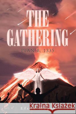 The Gathering Plan B, 1335 Efton Hogan 9781642994049 Christian Faith