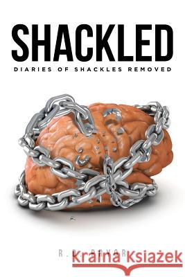 Shackled R D Pryor 9781642999402 Christian Faith